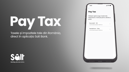 Pay Tax, noua funcționalitate Salt Bank care face plata taxelor mai ușoară