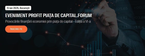ASTĂZI Lideri ai celor mai importante autorități, instituții și companii financiare vin la Profit.ro Piața de Capital.Forum, de la ora 9.30
