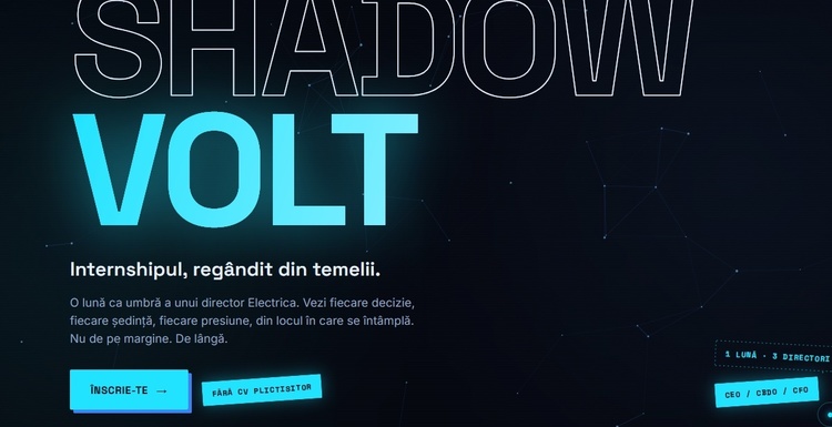 Electrica SA a lansat Shadow VOLT, unul dintre cele mai ambițioase programe de internship. Tinerii vor sta direct la masa unde se decide