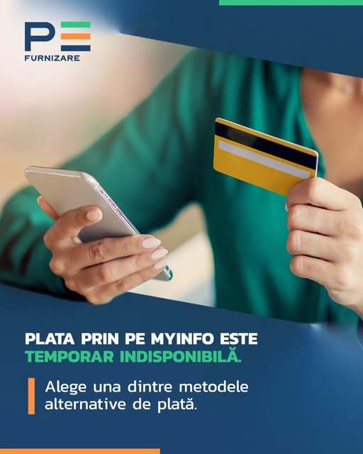 FOTO Premier Energy, alertă către clienți. Plata facturii direct din contul PE MyInfo va fi temporar indisponibilă. Anumite servicii vor fi temporar indisponibile sau limitate