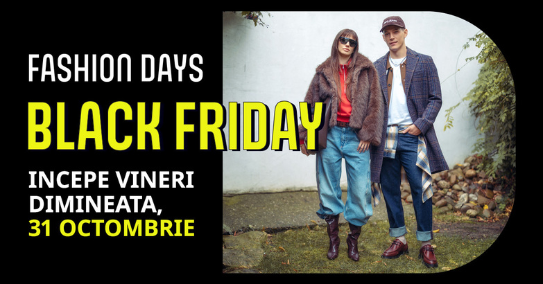 Fashion Days anunță data Black Friday 2025. Ce reduceri oferă LISTA