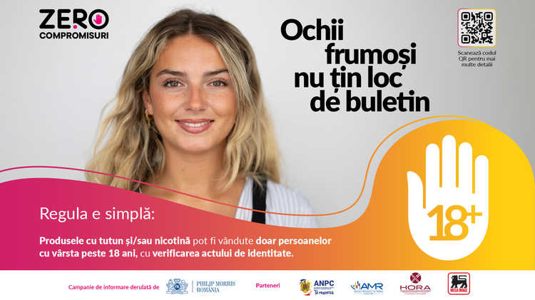 ZERO COMPROMISURI: O campanie pentru prevenirea accesului minorilor la produse din tutun și nicotină inițiată de ANPC, Asociația Municipiilor din România, Philip Morris România, HORA și Mega Image