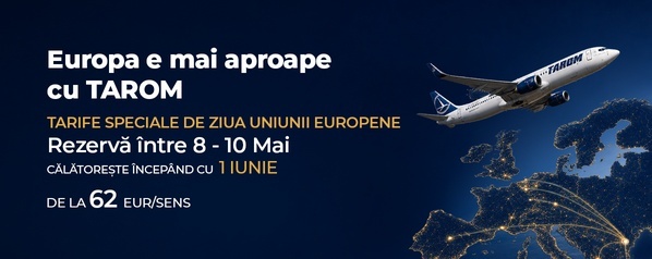 TAROM anunță tarife speciale de Ziua Europei FOTO