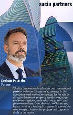 Suciu Partners își extinde strategic practica în Real Estate & Construction prin numirea lui Șerban Patriciu în funcția de Partener