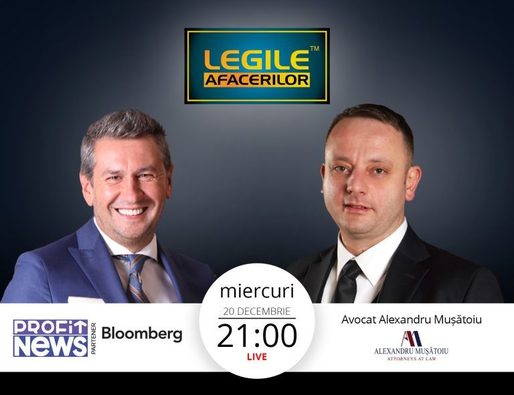 Avocatul Alexandru Mușătoiu, invitat în emisiunea Legile Afacerilor din această seară, pe PROFIT NEWS, începând cu ora 21:00