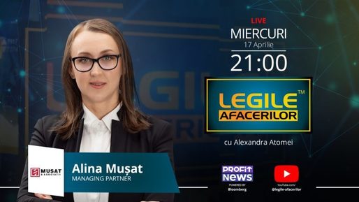 Alina Mușat, Managing Partner Mușat & Asociații S.C.A., invitata emisiunii Legile Afacerilor din această seară, ora 21:00, Live, pe Profit NEWS TV