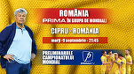 Cipru - România, în exclusivitate la Prima TV, marți, de la 21:45