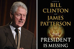 Bill Clinton și James Patterson vor să își ecranizeze romanul și vor discuta cu producători ca Spielberg și Clooney