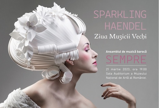 „Sparkling Haendel” de Ziua Muzicii Vechi