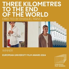Filmul românesc „Trei kilometri până la capătul lumii” a fost distins cu European University Film Award