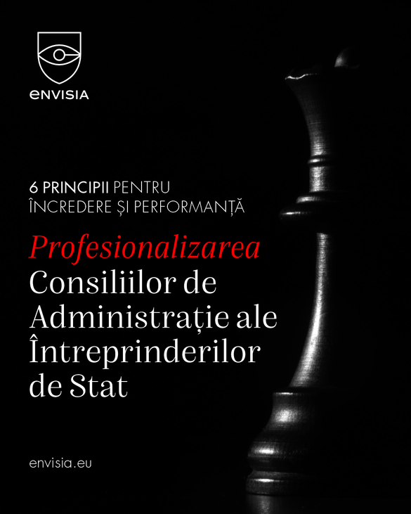 Envisia recomandă măsuri pentru profesionalizarea consiliilor de administrație ale întreprinderilor de stat, susținând activ reformele guvernului Bolojan