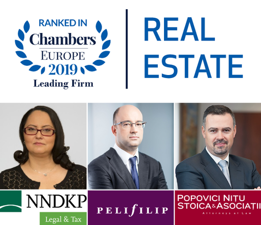 Performerii din Real Estate recunoscuți de Chambers Europe 2019: NNDKP, PeliFilip, Popovici Nițu Stoica & Asociații
