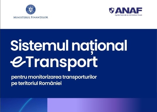 Ghid e-Transport de la Finanțe și ANAF - Ce trebuie să știe contribuabilii care realizează transporturi naționale cu risc fiscal ridicat și transporturi internaționale