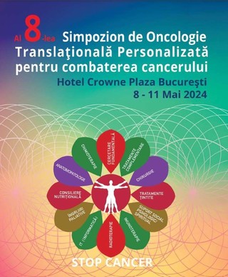 Simpozion internaţional „STOP Cancer”, organizat la Bucureşti. Zeci de specialişti din Europa, SUA şi Canada dialoghează şi prezintă idei pentru a avansa în diagnosticul şi tratamentul cancerului

