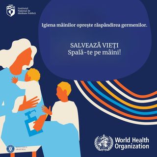 Institutul Naţional de Sănătate Publică, mesaj de Ziua Mondială a Igienei Mâinilor: Practicarea igienei mâinilor în unităţile sanitare protejează deopotrivă pacienţii şi personalul medico-sanitar