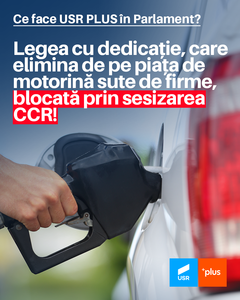 Alianţa USR-PLUS: Legea care, prin eliminarea de pe piaţa de motorină a sute de firme, asigura de facto monopol pentru patru operatori principali din România, fiind avantajată în special o firmă ce are legături cu Rusia, nu intră în vigoare