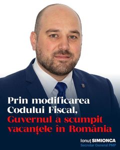 Ionut Simionca, secretarul general al PMP: Prin modificarea Codului Fiscal, Guvernul a scumpit vacanţele în România