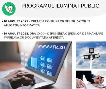 AFM: Din 16 august 2022, unităţile administrativ-teritoriale care doresc să participe în cadrul Programului Iluminat Public îşi pot crea conturile de utilizator în aplicaţia informatică / Finanţări cuprinse între 1 şi 50 de milioane de lei 