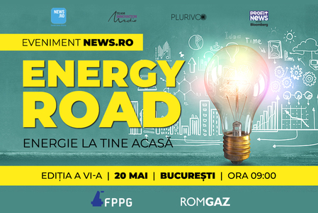 Starea sistemului energetic naţional şi soluţiile pentru viitor, analizate la evenimentul News.ro “Energy Road - Energie la tine acasă” – ediţia a VI-a