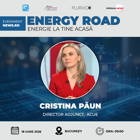 Cristina Păun, director adjunct al Federaţiei ACUE, participă la evenimentul premium tradiţional al News.ro “Energy Road - Energie la tine acasă” - ediţia a VIII-a