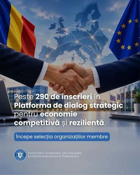 Ministerul Economiei: Peste 290 de candidaturi depuse pentru Platforma de dialog strategic pentru economie competitivă şi rezilientă. Lista organizaţiilor selectate va fi anunţată până la 30 octombrie