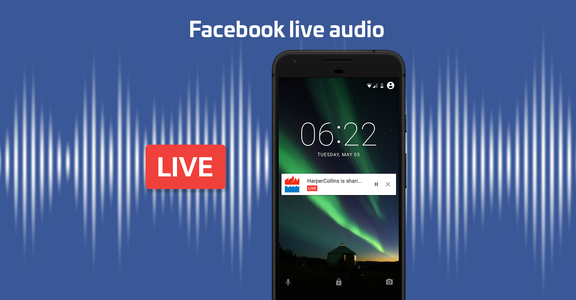 Facebook lansează Live Audio 