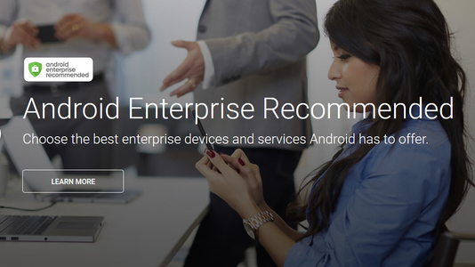 Google lansează un program de recomandări pentru business în ceea ce priveşte smartphone-urile cu Android