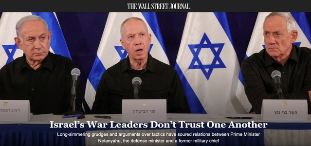 WSJ: Liderii de război ai Israelului nu au încredere unii în alţii. Ranchiunele de lungă durată şi certurile pe tema tacticilor au deteriorat relaţiile dintre premierul Netanyahu, ministrul apărării şi un fost şef al armatei. Risc de eroare de calcul
