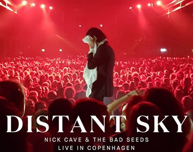 Concertul „Distant Sky - Nick Cave & the Bad Seeds Live in Copenhagen” va fi lansat în cinematografe în luna aprilie