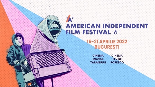 American Independent Film Festival va avea loc între 15-21 aprilie. Încasările din bilete vor fi donate refugiaţilor ucraineni