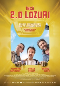 Comedia „Încă Două Lozuri”,cu Dragoş Bucur, Dorian Boguţă şi Alexandru Papadopol, în cinema din 27 octombrie - VIDEO