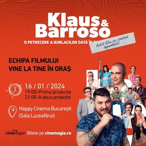 Proiecţii speciale "Klaus & Barroso", în prezenţa echipei, la Happy Cinema Sala Luceafărul - VIDEO