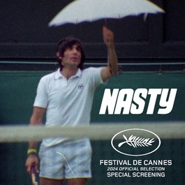 "NASTY", documentarul despre Ilie Năstase, în selecţia Festivalului de la Cannes