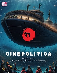 Festivalul Cinepolitica - Şapte documentare şi lungmetraje pe teme politice, între 16 şi 19 mai la Cinema Muzeul Ţăranului 