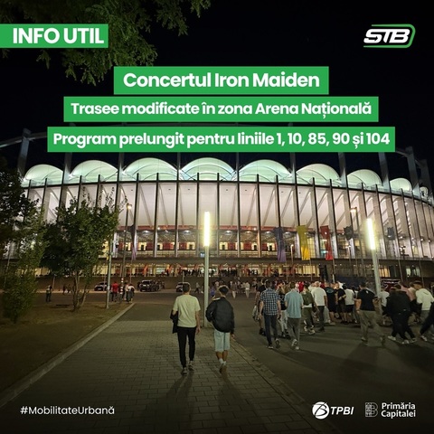 Concertul „Iron Maiden” pe Arena Naţională - Trasee modificate în zonă. Liniile 1, 10, 85, 90 şi 104 vor avea program de circulaţie prelungit