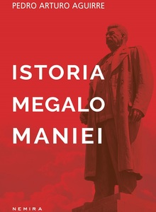 Gaudeamus 2016: ”Istoria megalomaniei” cu Hitler, Stalin şi Ceauşescu, de Pedro Arturo Aguirre, va fi lansată la editura Nemira  