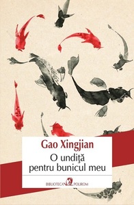 Gao Xingjian, laureatul premiului Nobel pentru Literatură în anul 2000, publicat de Polirom