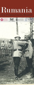 Expoziţia “România în Primul Război Mondial”, la Muzeul Armatei din Toledo