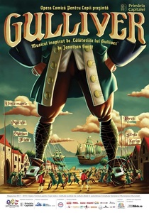 Musicalul "Gulliver", premiera lunii martie la Opera Comică Copii