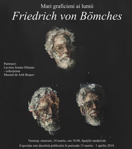 Expoziţia "Mari graficieni ai lumii - Friedrich von Bömches" va fi vernisată în spaţiile medievale ale Muzeului Naţional Cotroceni
