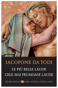 "Serile italiene" Humanitas, dedicate volumului "Le più belle laude/ Cele mai frumoase laude", de Iacopone da Todi