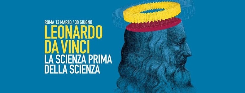 O mare expoziţie despre Leonardo Da Vinci - geniul ştiinţific, prezentată la Roma 