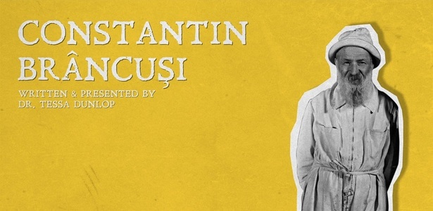 Episodul dedicat lui Constantin Brâncuşi în seria "Who is Romania", difuzat simultan pe paginile de Facebook ale Tate Gallery, Centre Pompidou şi MAE - VIDEO