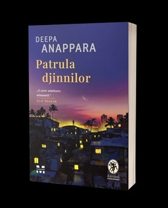 Romanul "Patrula djinnilor" de Deepa Anappara, misterioasa poveste a copiilor indieni care continuă să dispară, de săptămâna viitoare în librării 