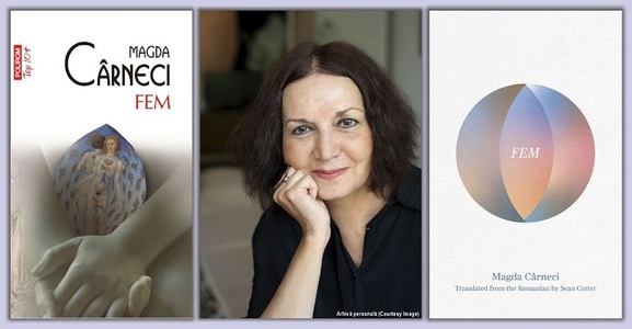 Romanul "FEM" de Magda Cârneci, care înregistrează suferinţele femeilor într-o lume încă dominată masculin, a apărut în Statele Unite