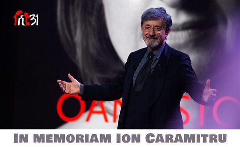 Festivalul Naţional de Teatru, online şi on-air, începe sâmbătă: Secţiunea „In memoriam Ion Caramitru” reuneşte spectacole filmate, emisiuni de radio şi televiziune cu marele artist