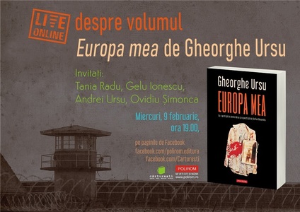 Volumul „Europa mea”, semnat de scriitorul şi disidentul Gheorghe Ursu, va fi lansat miercuri