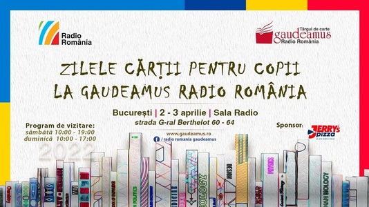 „Zilele Cărţii pentru Copii la Gaudeamus Radio România”, pe 2 şi 3 aprilie la Sala Radio