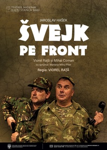 Avanpremiera spectacolului "Švejk pe front" de Jaroslav Hašek, pe 9 iunie la TNRS