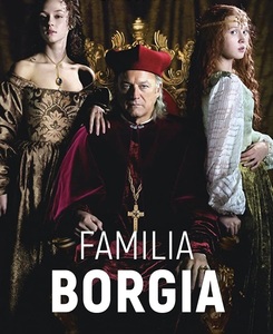 Serialele „Familia Borgia”, „Gomora” şi „Sisi”, din 2 aprilie pe Kanal D2